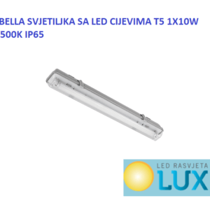 LBELLA SVJETILJKA SA LED CIJEVIMA T5 1X10W 6500K IP65
