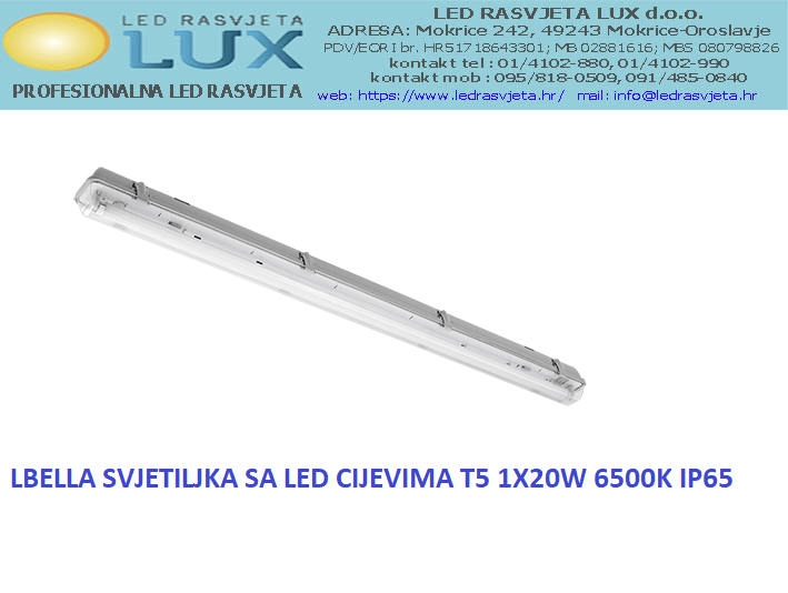 LBELLA SVJETILJKA SA LED CIJEVIMA T5 1X20W 6500K IP65