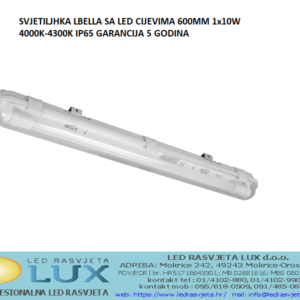 SVJETILJKA LBELLA SA LED CIJEVIMA 600MM 1x10W 4000K-4300K IP65 GARANCIJA 5 GODINA